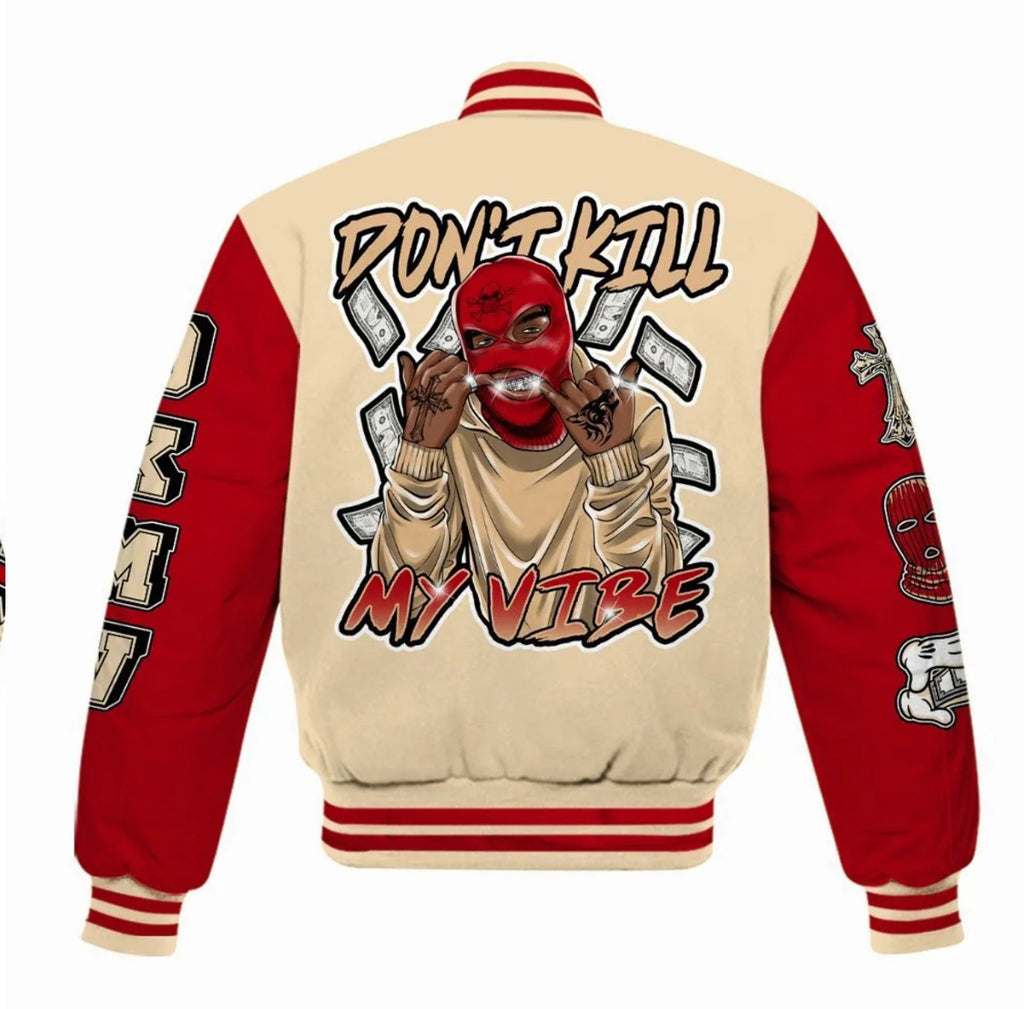 Dont Kill My Vibe Jacket