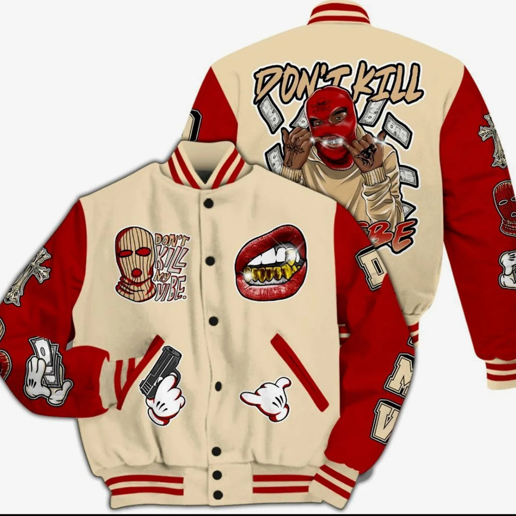 Dont Kill My Vibe Jacket